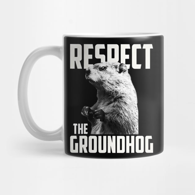 Respect The Groundhog Ground Hog Day by deptrai0023